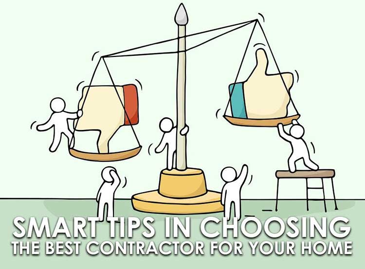 5 Smart Tips In Choosing The Best Contractor For Your Home